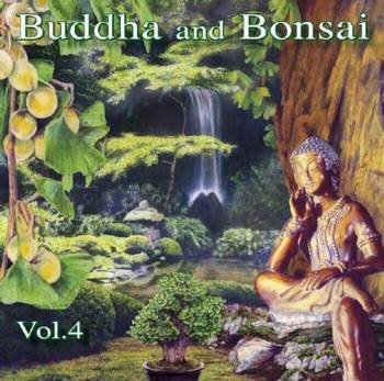 Oliver Shanti & Friends - Buddha and Bonsai Vol.4